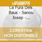 La Fura Dels Baus - Sanou Josep - Metamorfosis - Boris Godunov (2 Cd) cd
