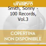 Smith, Sonny - 100 Records, Vol.3