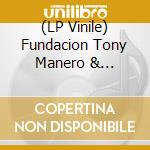 (LP Vinile) Fundacion Tony Manero & Original Jazz Orquestra - Paquito'S Wayv vinile