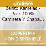 Benito Kamelas - Pack 100% Camiseta Y Chapa (Box Set) cd