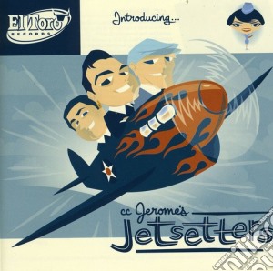 Cc Jerome'S Jetsetters - Introducing cd musicale di Cc Jerome'S Jetsetters