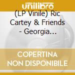 (LP Vinile) Ric Cartey & Friends - Georgia Rockers (7
