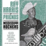 Ray harris and friends - mississippi roc cd