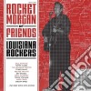 Rocket morgan and friends - louisiana ro cd