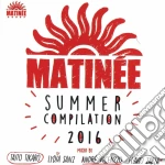 Matinee' Summere 2016 / Various cd