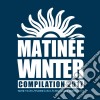 Matinee Winter 2017 / Various (2 Cd) cd