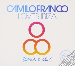 Camillo Franco Loves Ibiza (2 Cd) cd musicale di Artisti Vari