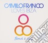 Camillo Franco Loves Ibiza (2 Cd) cd