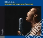 Billie Holiday - Songs For Distingue Lover cd