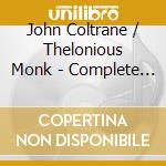 John Coltrane / Thelonious Monk - Complete Studio Master Takes cd musicale di John Coltrane / Thelonious Monk