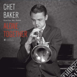 (LP Vinile) Chet Baker / Bill Evans - Alone Together lp vinile di Chet Baker / Bill Evans