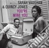 (LP Vinile) Sarah Vaughan / Quincy Jones - You'Re Mine You cd