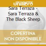 Sara Terraza - Sara Terraza & The Black Sheep cd