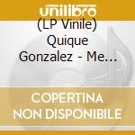 (LP Vinile) Quique Gonzalez - Me Mata Si Me Necesitas vinile