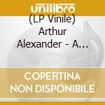 (LP Vinile) Arthur Alexander - A Shot Of Rhythm & Blues vinile