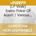 (LP Vinile) Instro Poker Of Aces!! / Various (7