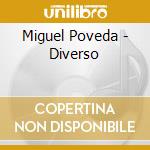 Miguel Poveda - Diverso cd