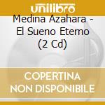 Medina Azahara - El Sueno Eterno (2 Cd) cd