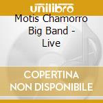 Motis Chamorro Big Band - Live cd