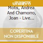 Motis, Andrea And Chamorro, Joan - Live At Casa Fuster Barcelone cd