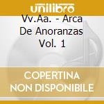 Vv.Aa. - Arca De Anoranzas Vol. 1 cd