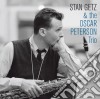 (LP Vinile) Stan Getz / The Oscar Peterson Trio - Stan Getz / The Oscar Peterson Trio cd