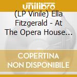 (LP Vinile) Ella Fitzgerald - At The Opera House (Deluxe Gatefold Edition) vinile