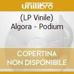 (LP Vinile) Algora - Podium vinile