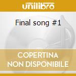Final song #1 cd