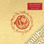 Unthanks (The) - Archive Treasures (2005-2015) cd