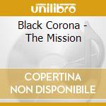 Black Corona - The Mission cd