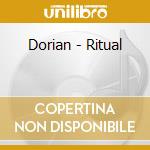 Dorian - Ritual cd
