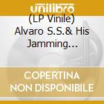 (LP Vinile) Alvaro S.S.& His Jamming Sessions - Vol.1 lp vinile