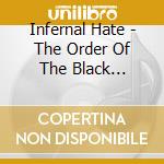 Infernal Hate - The Order Of The Black Kestrel cd