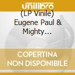 (LP Vinile) Eugene Paul & Mighty Megatons - Where Is That Love vinile
