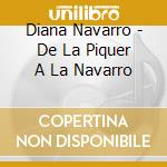 Diana Navarro - De La Piquer A La Navarro cd