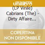 (LP Vinile) Cabrians (The) - Dirty Affaire (7') vinile