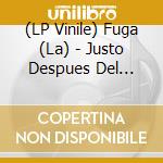(LP Vinile) Fuga (La) - Justo Despues Del Silencio vinile
