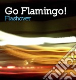 Go Flamingo! - Flashover