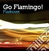 Go Flamingo! - Flashover cd