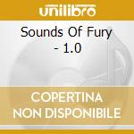 Sounds Of Fury - 1.0 cd