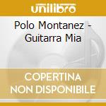 Polo Montanez - Guitarra Mia cd