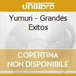 Yumuri - Grandes Exitos cd