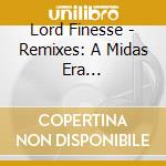 Lord Finesse - Remixes: A Midas Era Retrospective cd