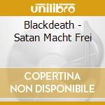 Blackdeath - Satan Macht Frei