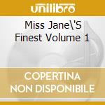 Miss Jane\'S Finest Volume 1 cd