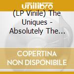 (LP Vinile) The Uniques - Absolutely The Uniques vinile