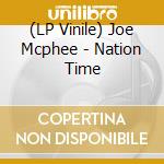 (LP Vinile) Joe Mcphee - Nation Time lp vinile