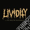 (LP Vinile) Lividity - Til Only The Sick Remain cd