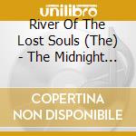 River Of The Lost Souls (The) - The Midnight Album cd